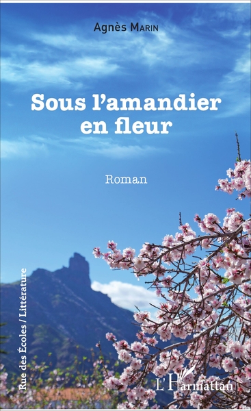 Sous l'amandier en fleur, Roman (9782343123110-front-cover)