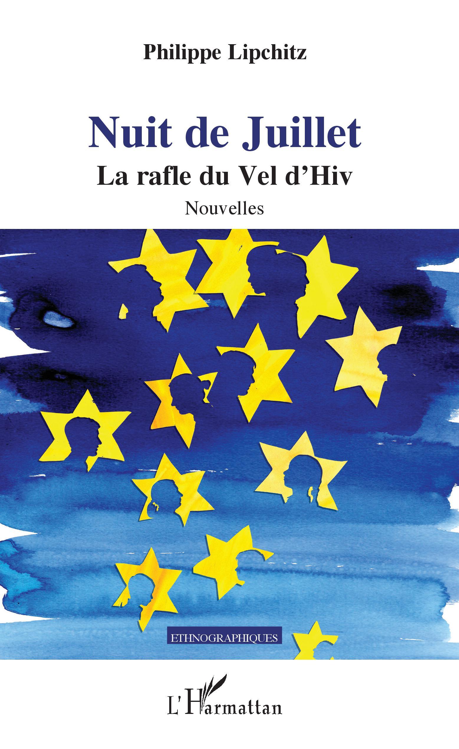 NUIT DE JUILLET LA RAFLE DU VEL D'HIV NOUVELLES (9782343179452-front-cover)