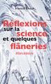 Réflexions sur la science et quelques flâneries, Abécédaire (9782343153582-front-cover)