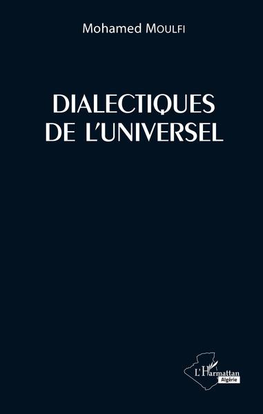 Dialectiques de l'universel (9782343134215-front-cover)