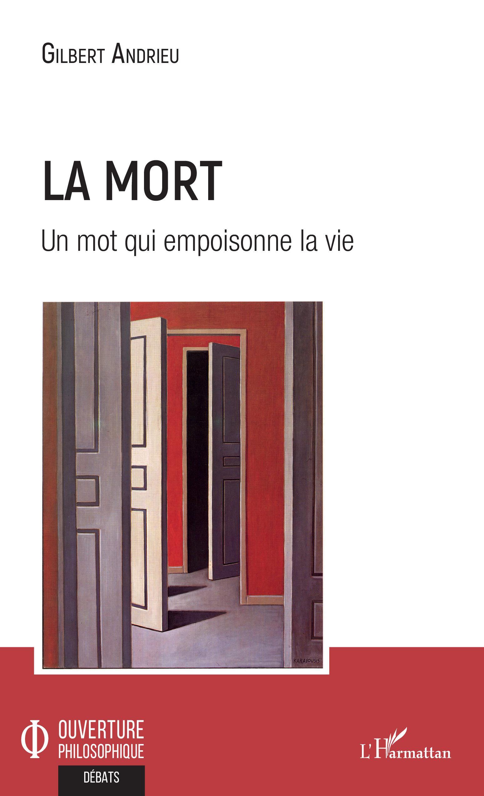 La mort, Un mot qui empoisonne la vie (9782343173740-front-cover)