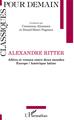 ALEXANDRE RITTER, Allées et venues entre deux mondes - Europe / Amérique latine (9782343149202-front-cover)