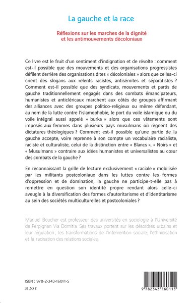 La gauche et la race, Réflexions sur les marches de la dignité et les antimouvements décoloniaux (9782343160115-back-cover)