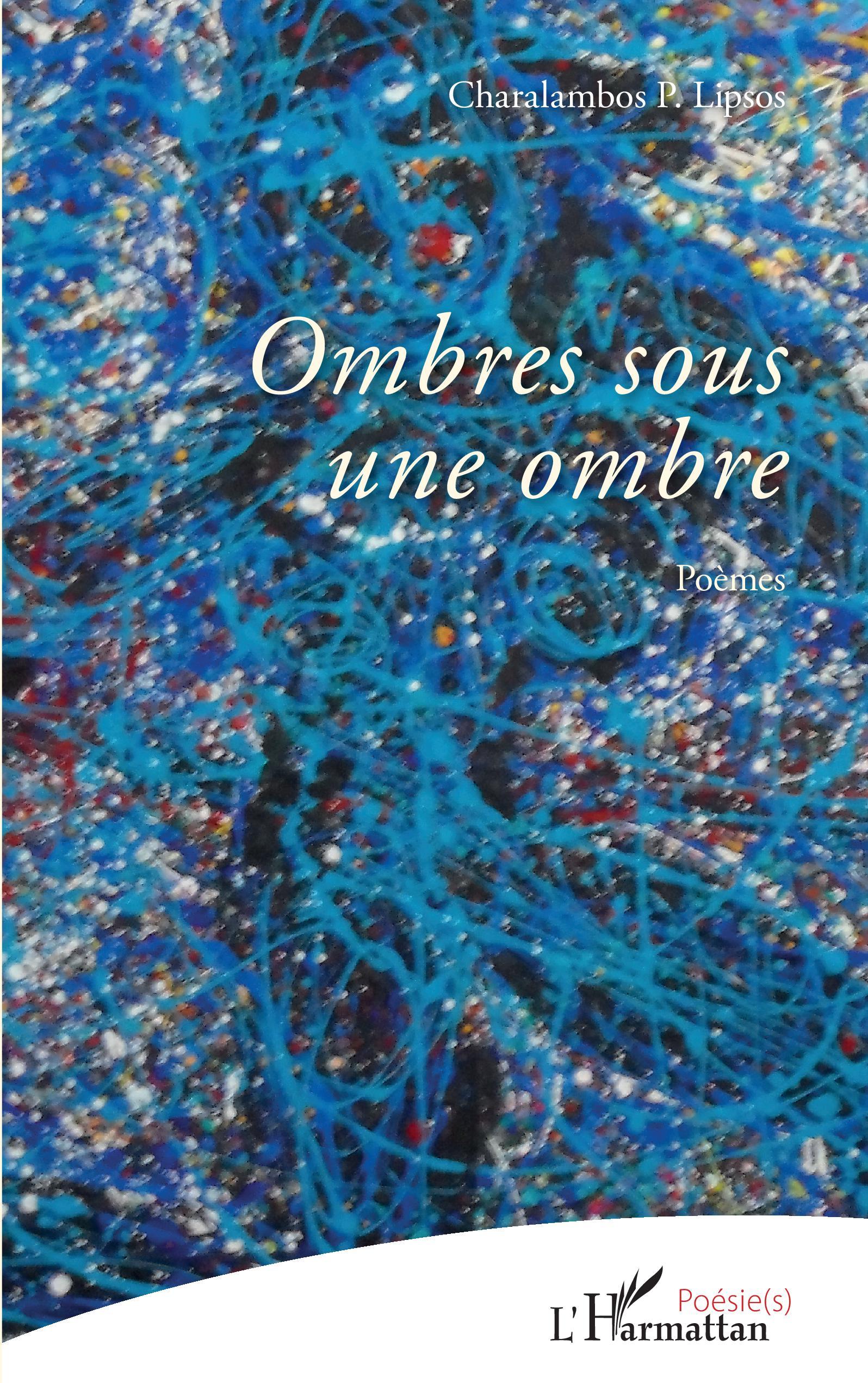 Ombres sous une ombre, poèmes (9782343142371-front-cover)