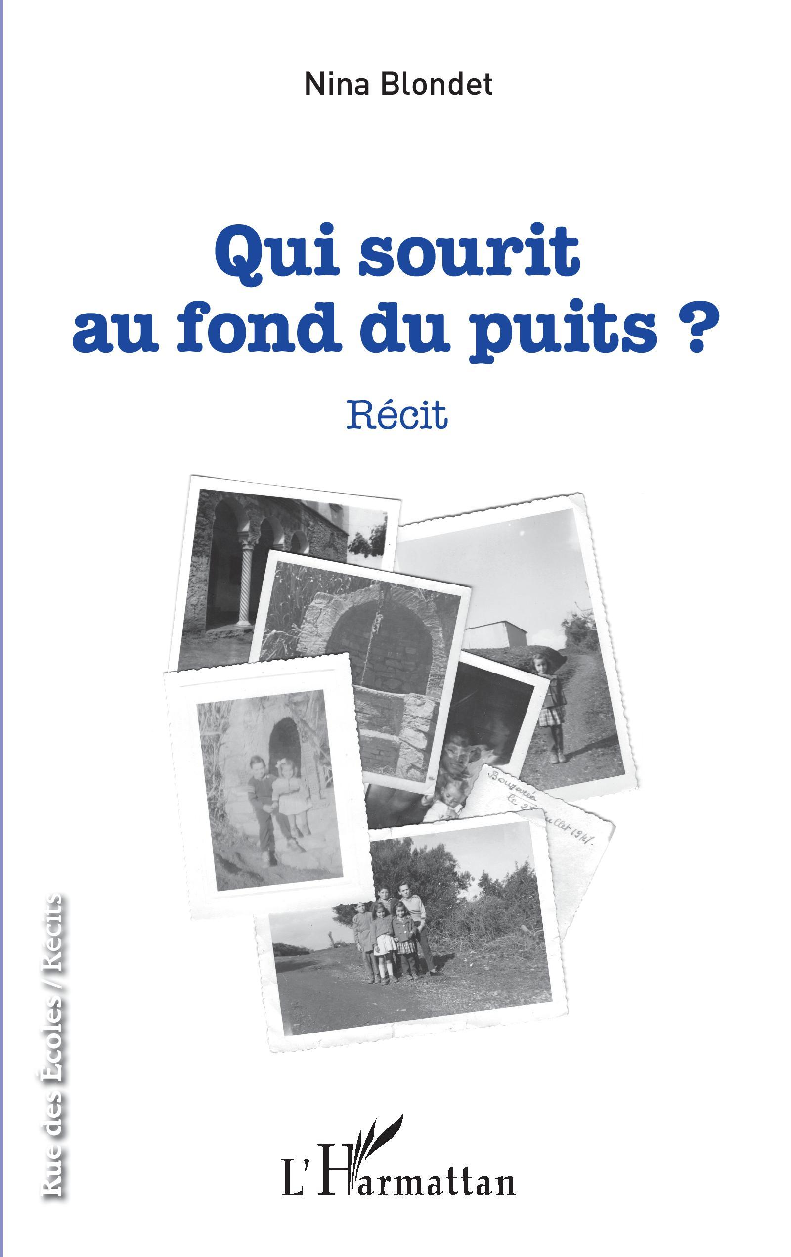 Qui sourit au fond du puits, Récit (9782343137643-front-cover)