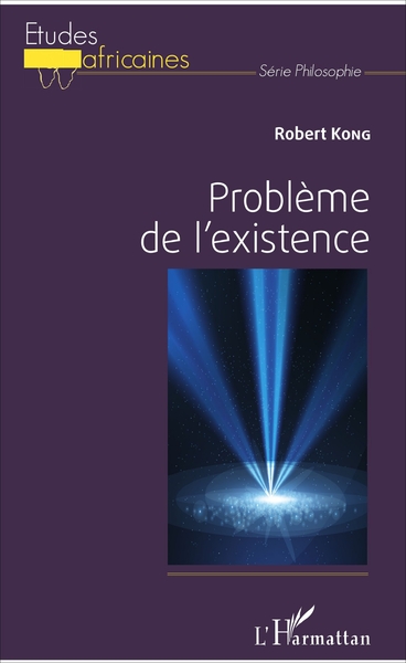Problème de l'existence (9782343117560-front-cover)