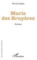 Marie des bruyères (9782343180960-front-cover)
