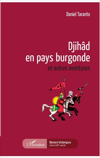 Djihâd en pays burgonde, et autres aventures (9782343121185-front-cover)