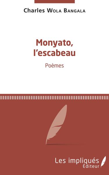 Monyato, l'escabeau, Poèmes (9782343139128-front-cover)