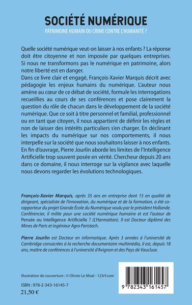 Société numérique, Patrimoine humain ou crime contre l'humanité ? - Suivi de Incertaine Intelligence Artificielle de Pierre Jour (9782343161457-back-cover)