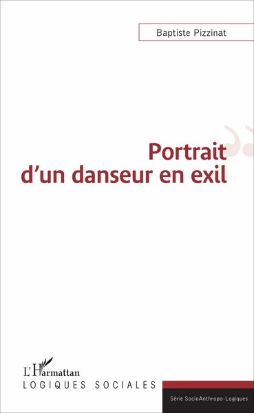 Portrait d'un danseur en exil (9782343110639-front-cover)