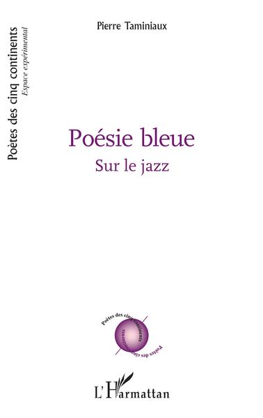 Poésie bleue, Sur le jazz (9782343138459-front-cover)