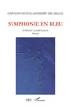 Symphonie en bleu (9782343188096-front-cover)