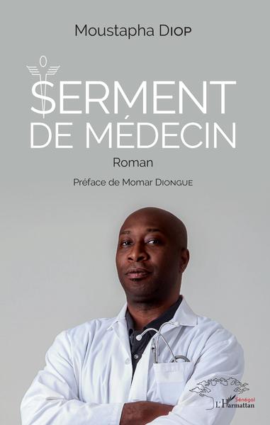 Serment de médecin, Roman (9782343129402-front-cover)