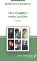 Mes identités remarquables, Poèmes (9782343127668-front-cover)