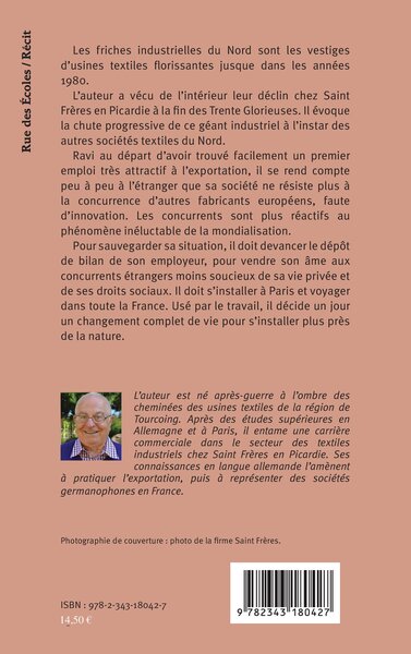 La fin de l'ancienne firme Saint Frères en Picardie, Un ancien du textile français témoigne (9782343180427-back-cover)
