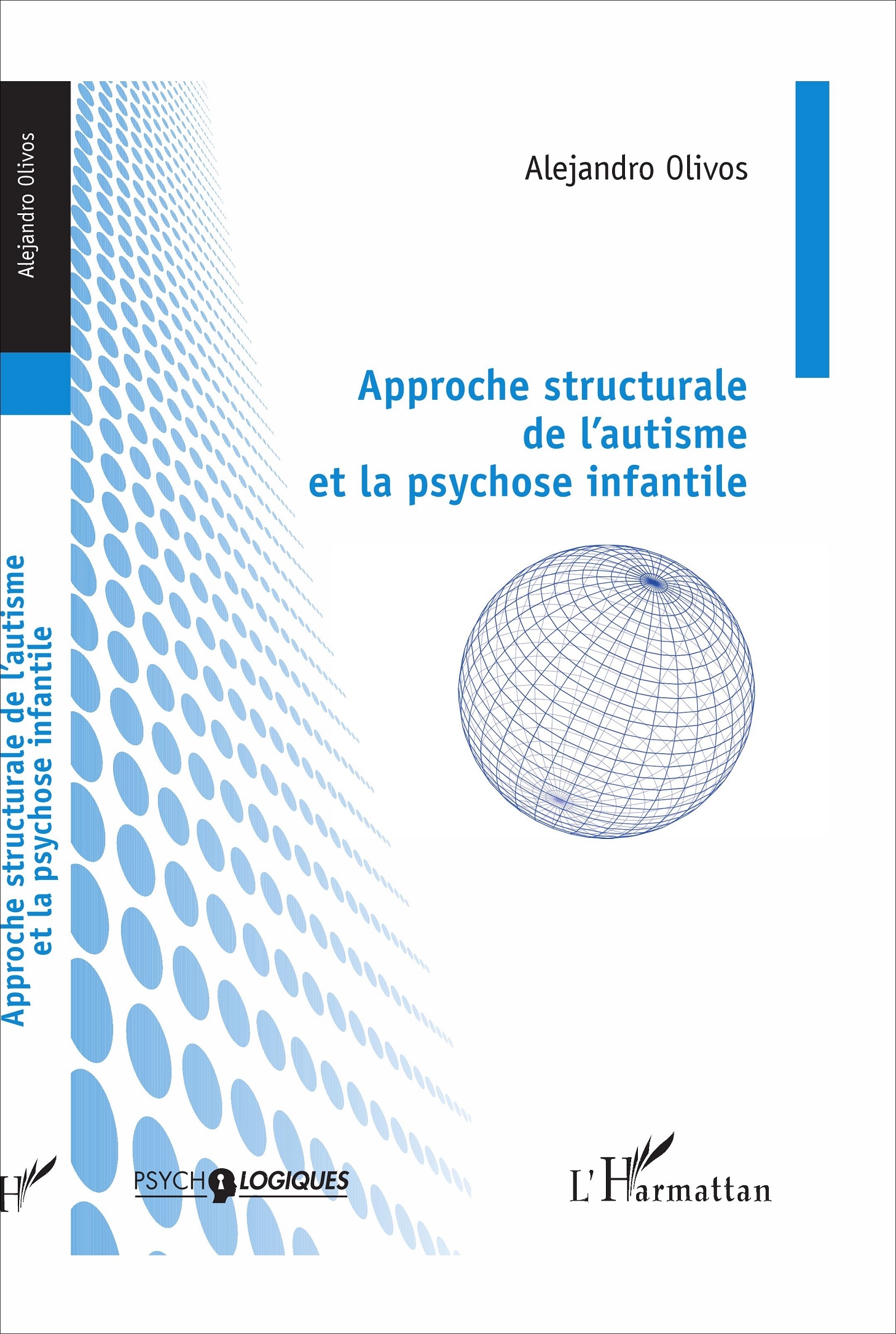 Approche structurale de l'autisme et la psychose infantile (9782343123226-front-cover)