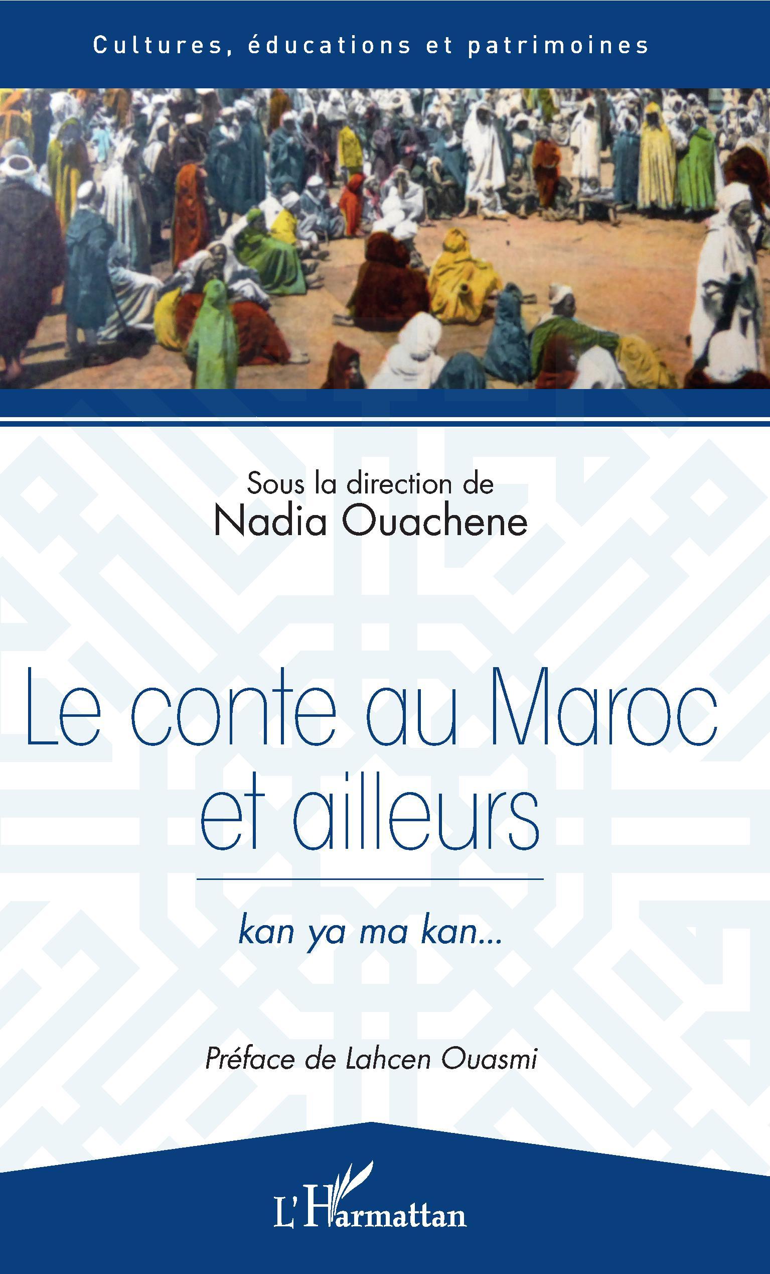 Le conte au Maroc et ailleurs, kan ya ma kan... (9782343119946-front-cover)