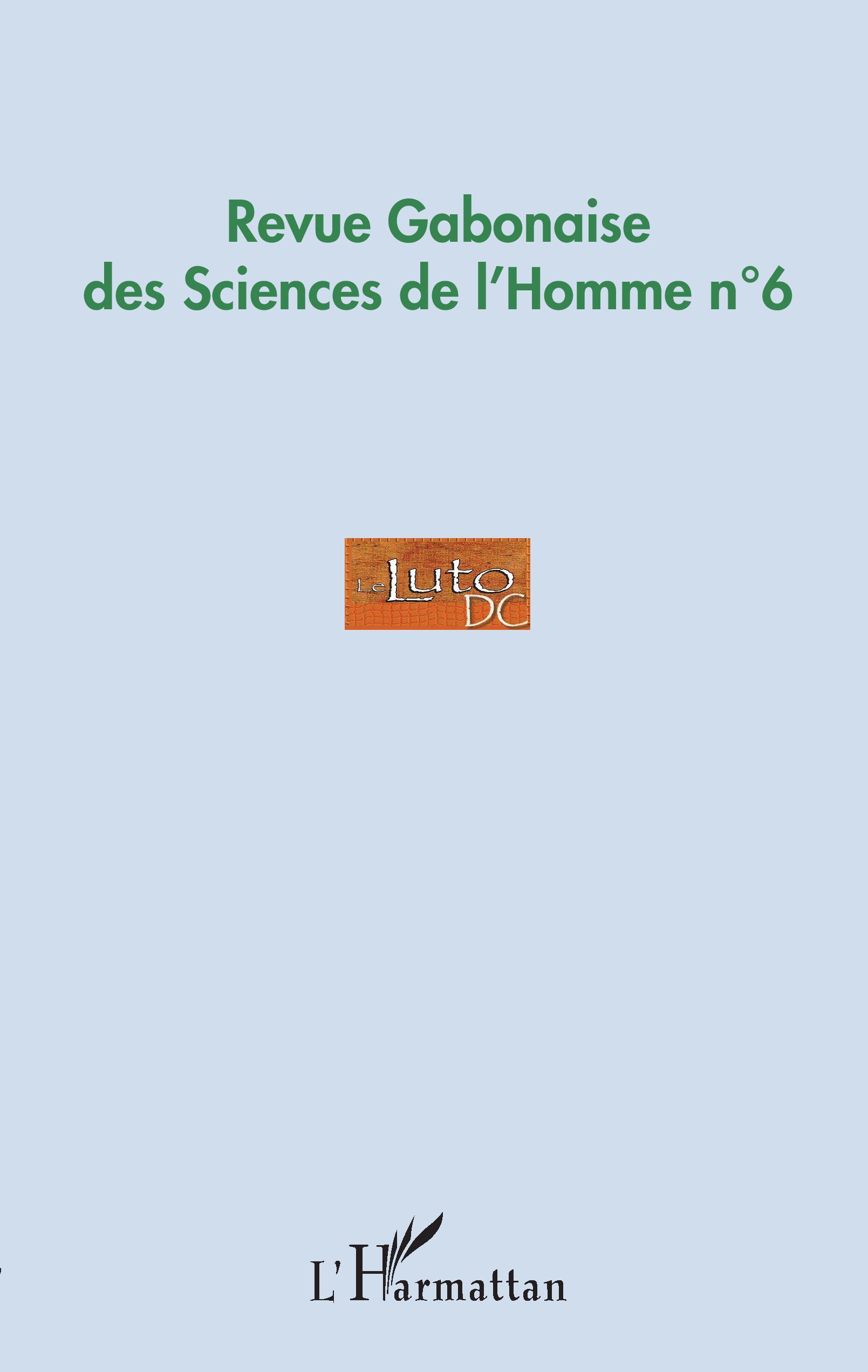 Revue Gabonaise des Sciences de l'Homme n°6 (9782343186818-front-cover)