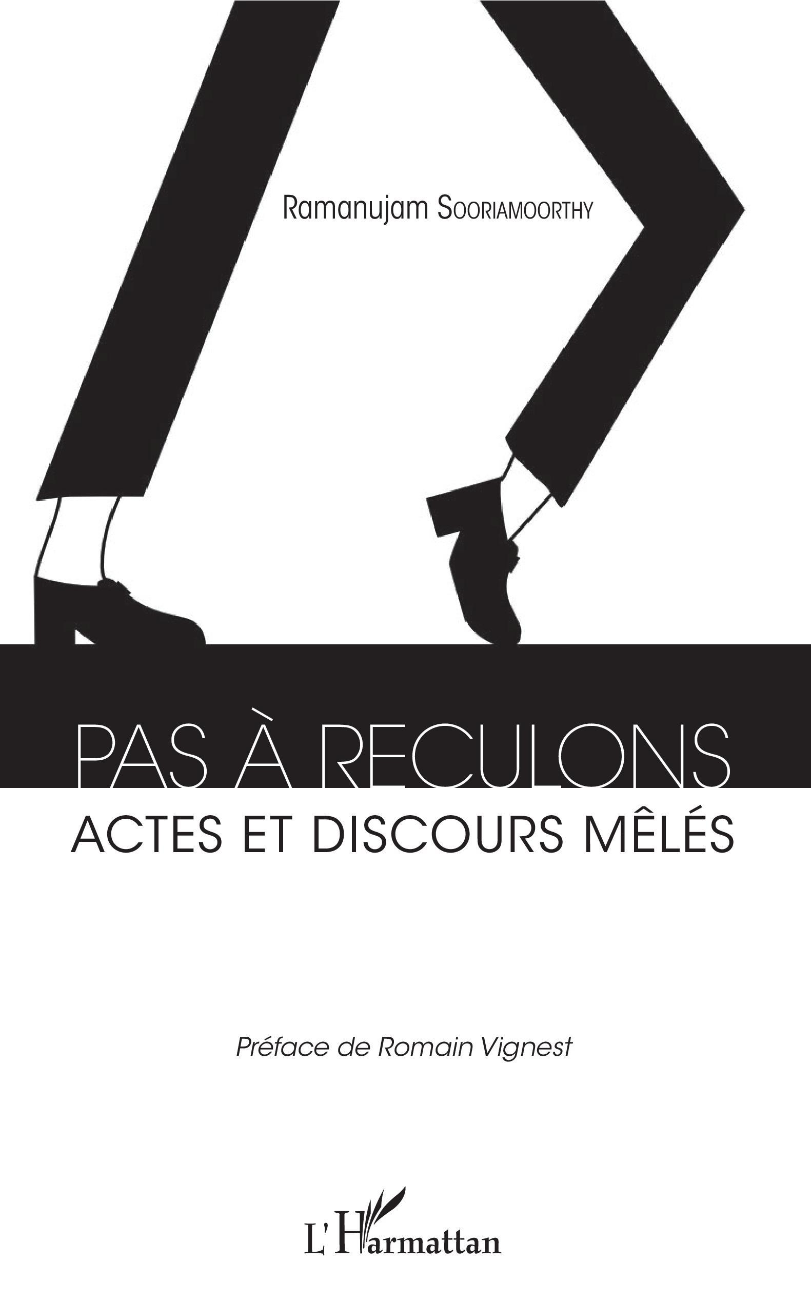 Pas à reculons, Actes et discours mêlés (9782343139470-front-cover)