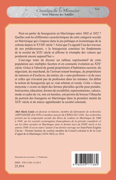 Les bourgeoisies en Martinique (1802-1852), Une approche comparative (9782343111384-back-cover)