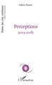 Perceptions, (2013-2018) (9782343166216-front-cover)