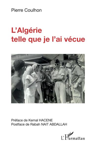 L'Algérie telle que je l'ai vécue (9782343196725-front-cover)