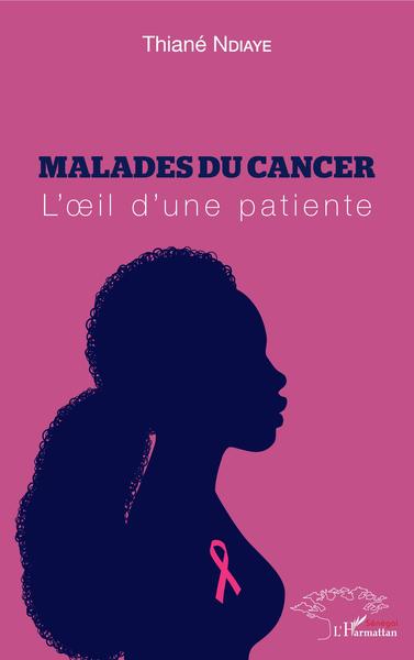 Malades du cancer, L'oeil d'une patiente (9782343198613-front-cover)