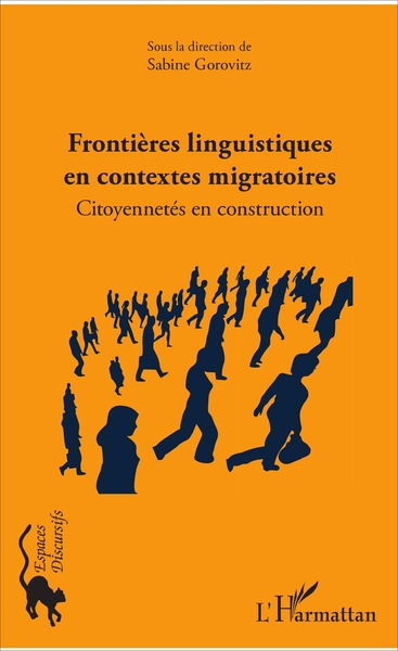 Frontières linguistiques en contextes migratoires, Citoyennetés en construction (9782343124537-front-cover)