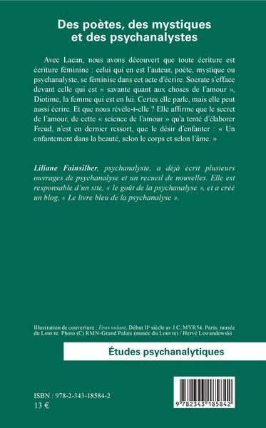 Des poètes, des mystiques et des psychanalystes, Essai sur l'écriture (9782343185842-back-cover)