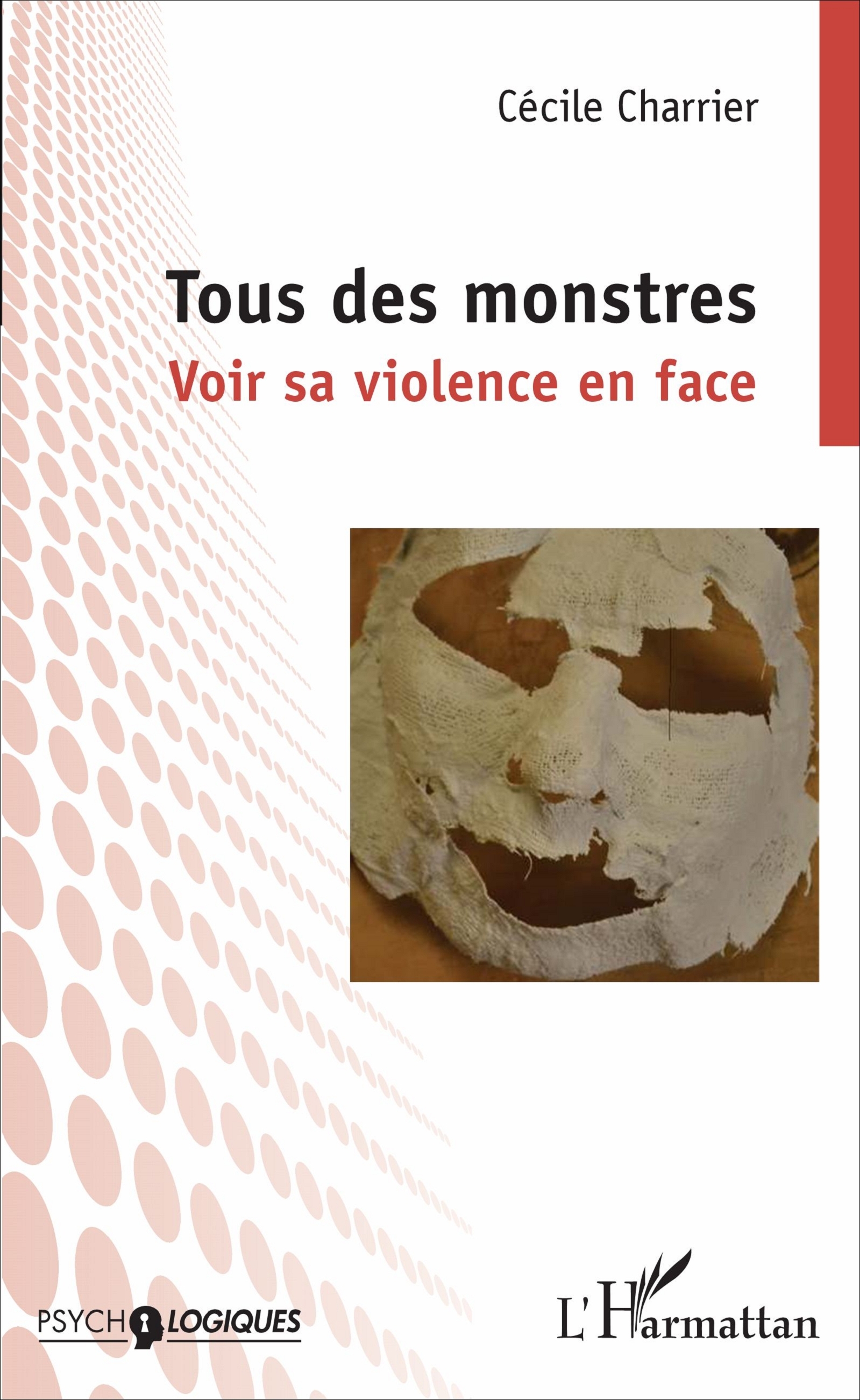 Tous des monstres, Voir sa violence en face (9782343119489-front-cover)