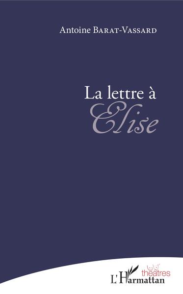 La Lettre à Élise (9782343170930-front-cover)