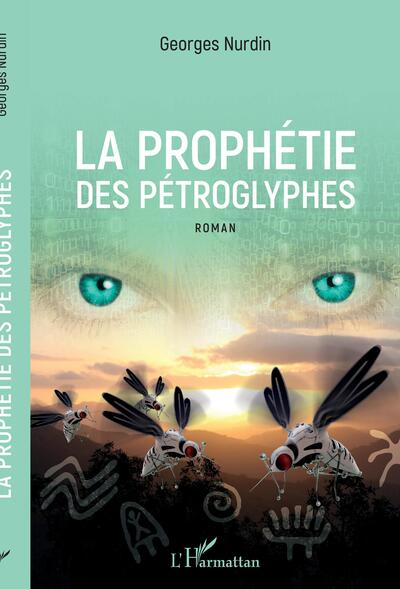 La prophétie des pétroglyphes, Roman (9782343199337-front-cover)
