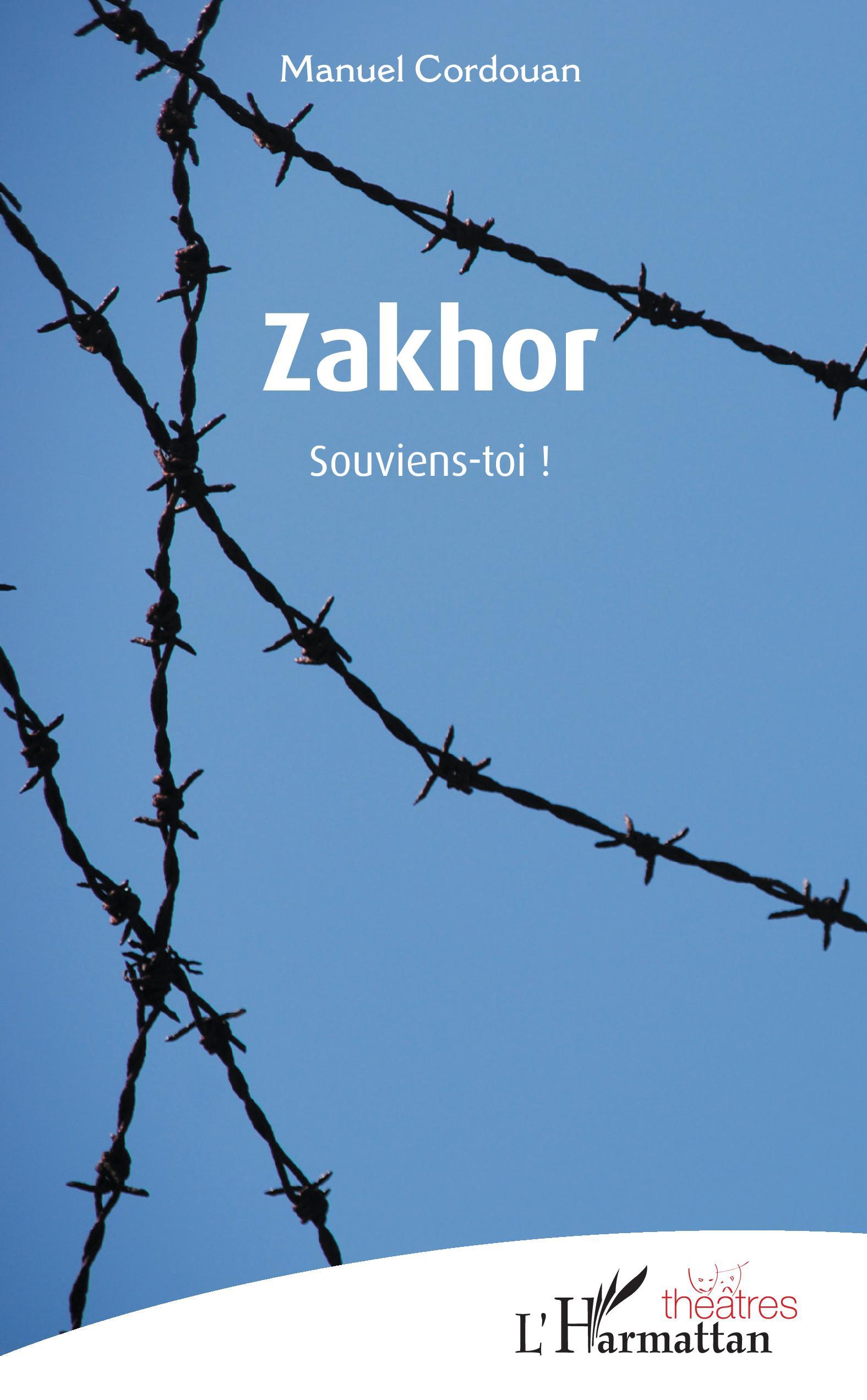 Zakhor, Souviens-toi ! (9782343168210-front-cover)