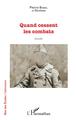 Quand cessent les combats, Nouvelles (9782343199740-front-cover)