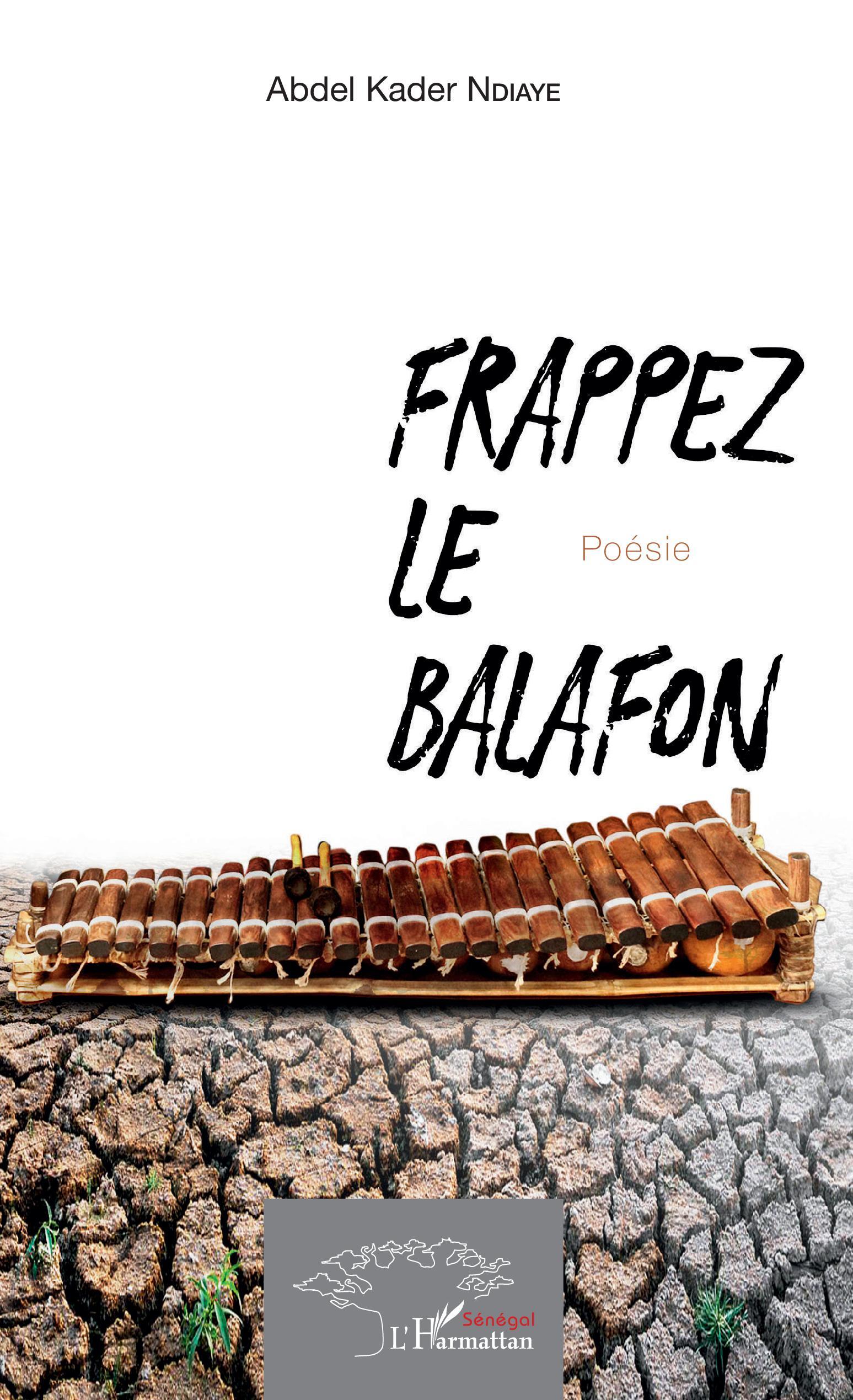 Frappez le balafon, Poésie (9782343187969-front-cover)