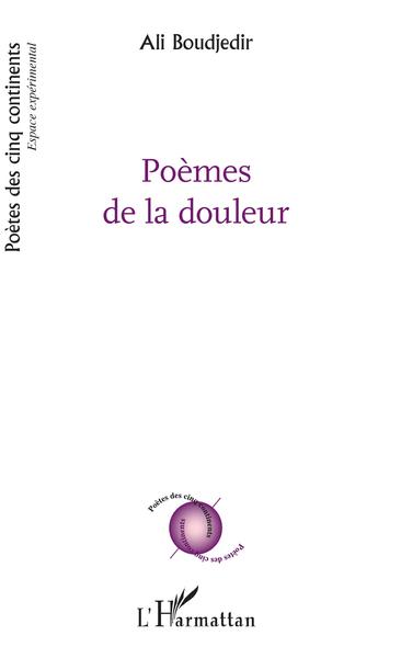Poèmes de la douleur (9782343184463-front-cover)