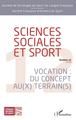 Sciences Sociales et Sport, Sciences sociales et sport, Vocation : Du concept au(x) terrain(s) - Numéro 12 - 2018 (9782343150710-front-cover)