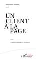 Un Client à la page, Comédie pour un journal (9782343167732-front-cover)