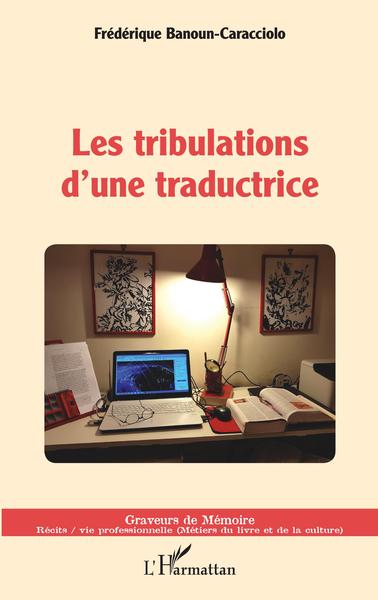 Les tribulations d'une traductrice (9782343146386-front-cover)