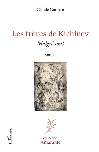 Les frères de Kichinev, Malgré tout - Roman (9782343150482-front-cover)