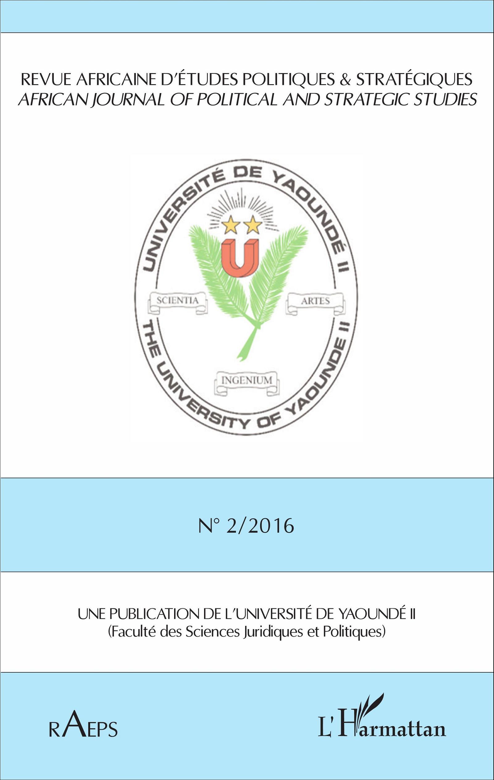 Revue Africaine d'Etudes Politiques et Stratégiques, Revu africaine n°2 / 2016 d'études politiques & stratégiques (9782343104096-front-cover)