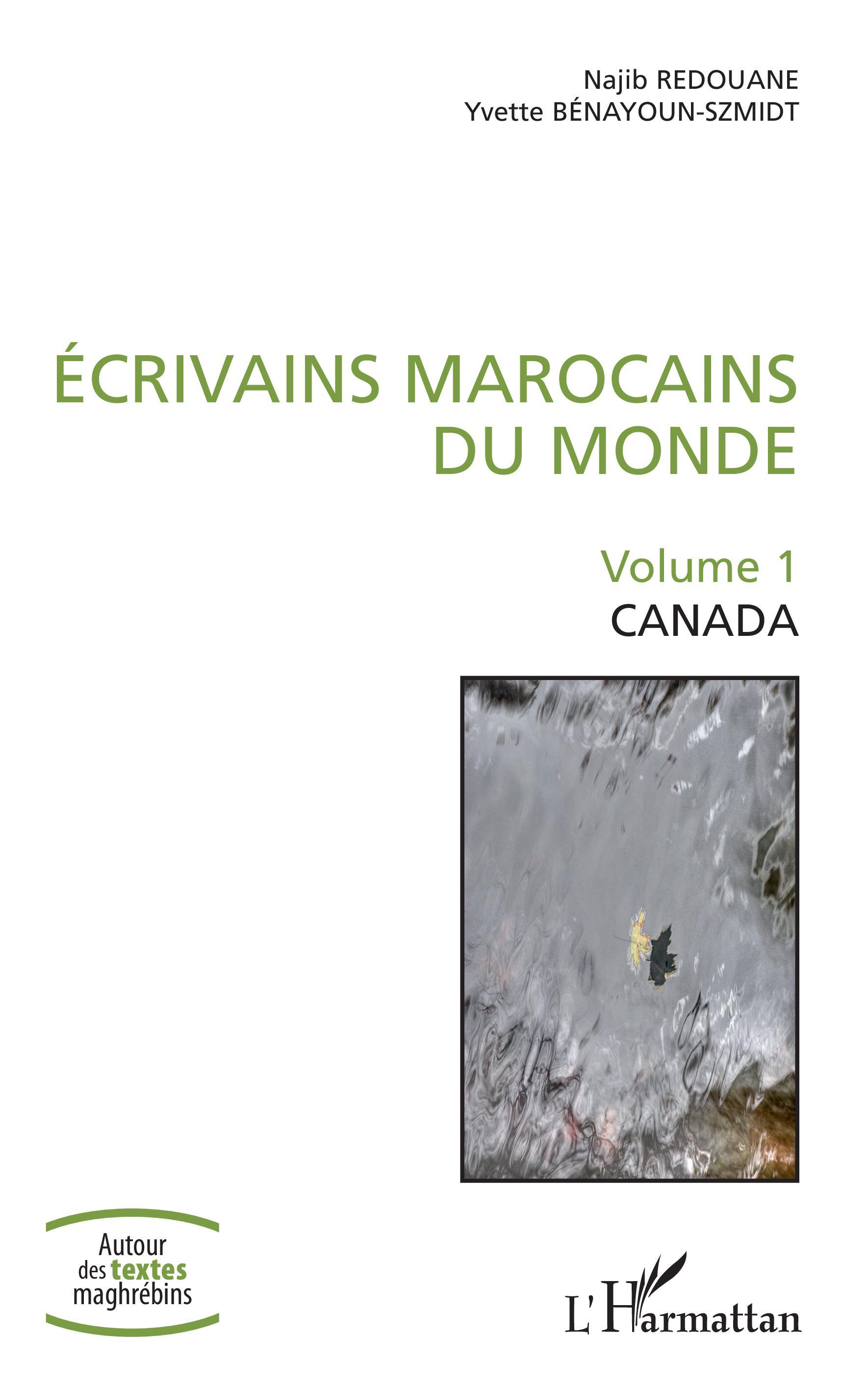 Écrivains marocains du monde, Volume 1 - Canada (9782343173672-front-cover)