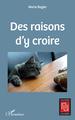 Des raisons d'y croire (9782343199016-front-cover)