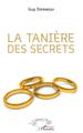 La tanière des secrets (9782343175683-front-cover)