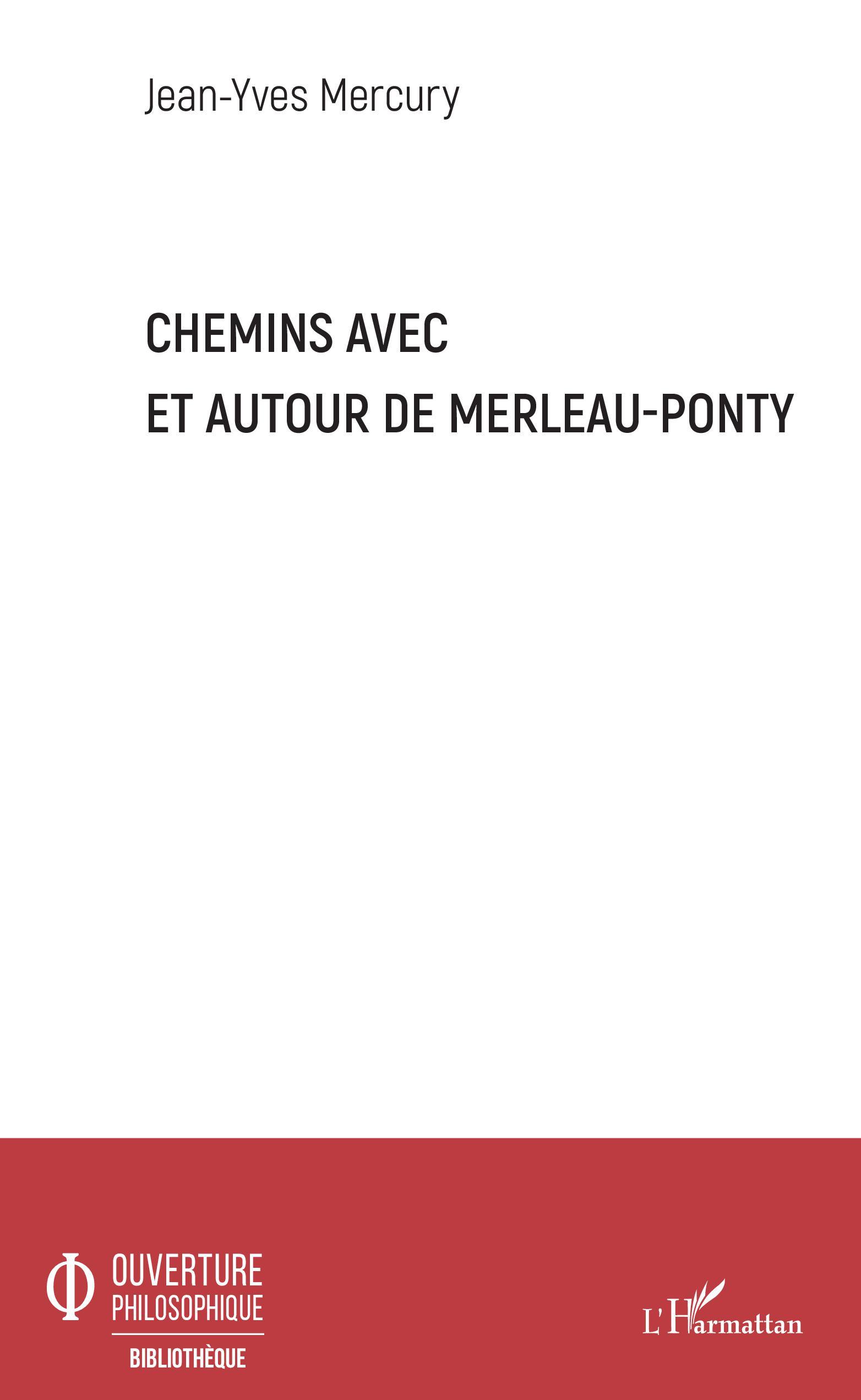 Chemins avec et autour de Merleau-Ponty (9782343188317-front-cover)