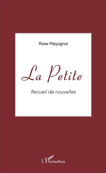 La Petite, Recueil de nouvelles (9782343102320-front-cover)