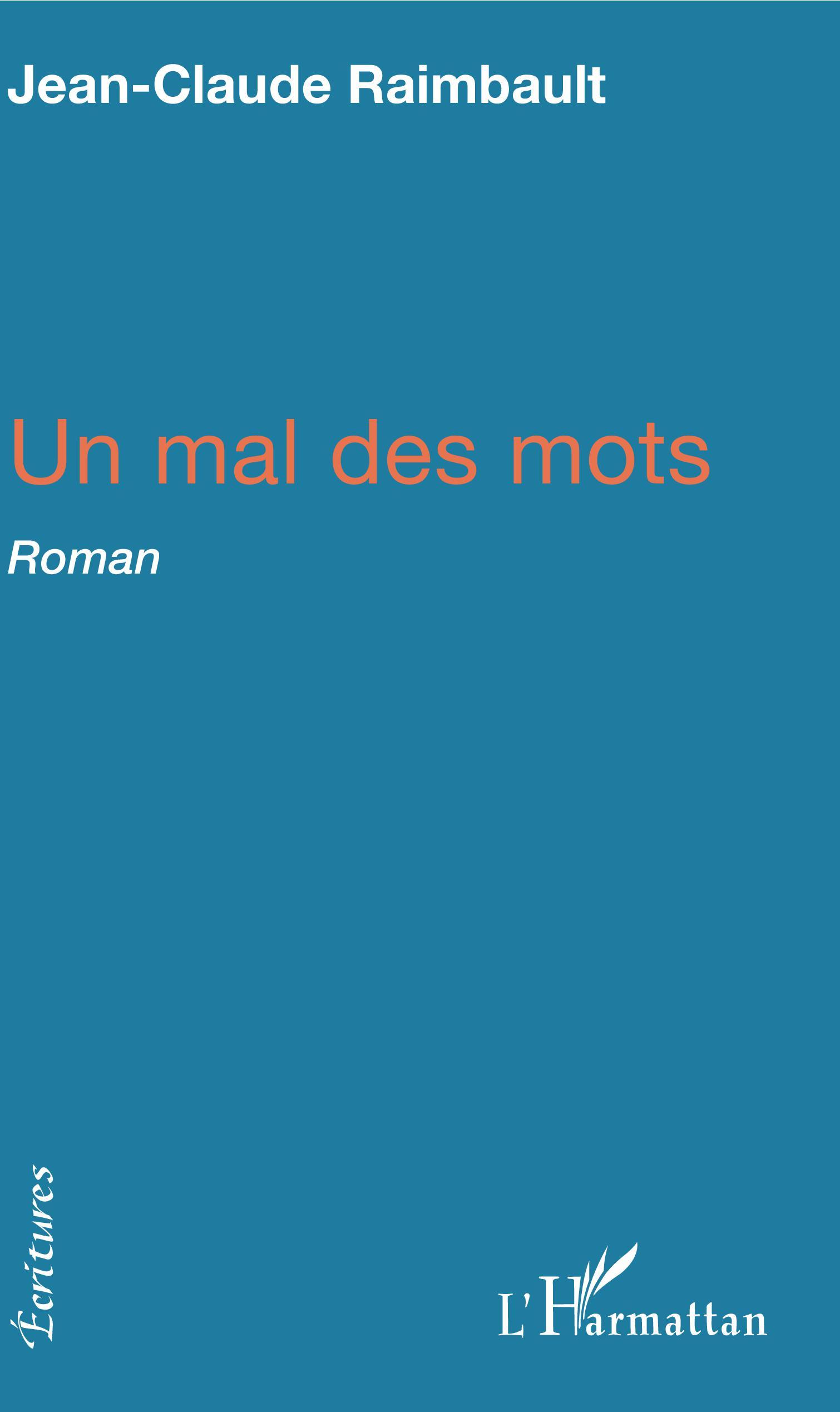 Un mal des mots, Roman (9782343146294-front-cover)