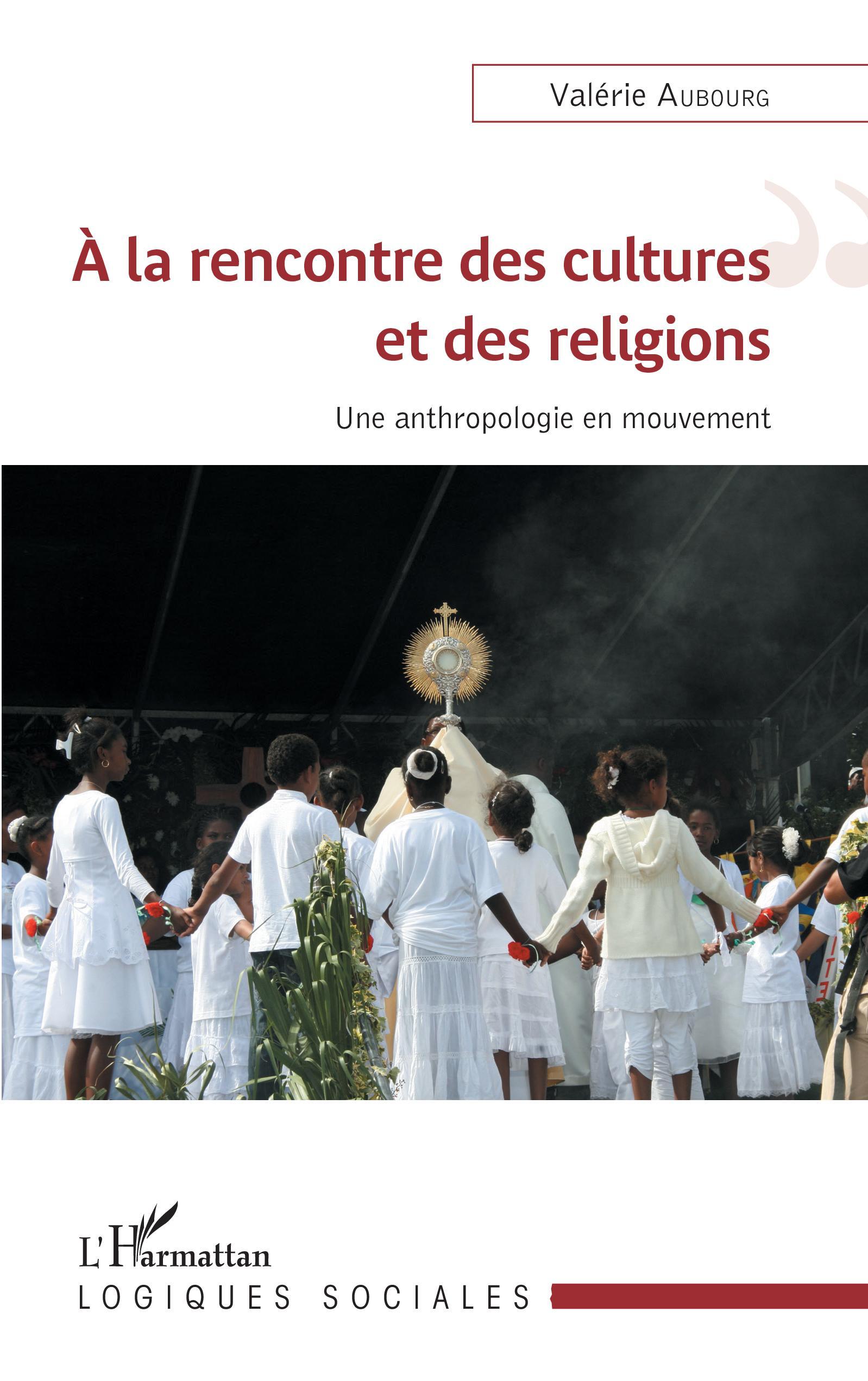 À la rencontre des cultures et des religions (9782343172613-front-cover)
