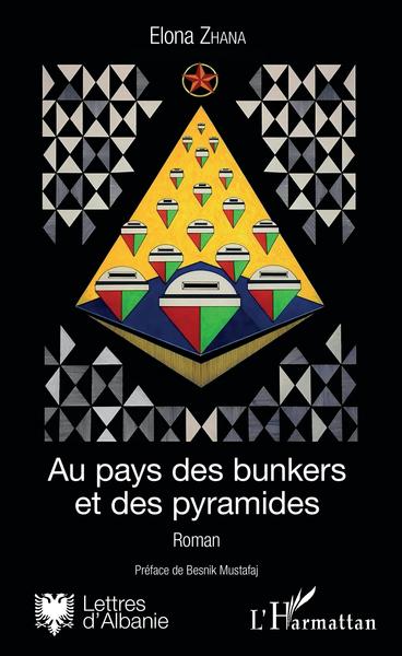 Au pays des bunkers et des pyramides, Roman (9782343177212-front-cover)